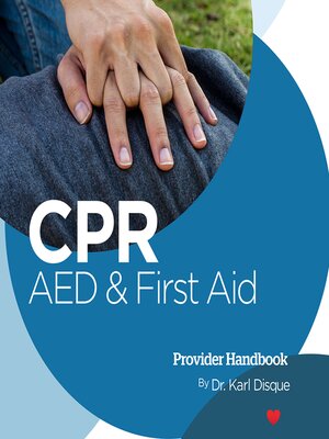 cover image of CPR, AED & First Aid Provider Handbook